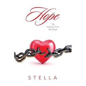 Hope: The Release from Bondage -- Stella